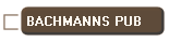 BACHMANNS PUB